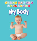 First Padded Board Book - My Body : Early Learning Children Book By Dreamland Publications 9788184514476