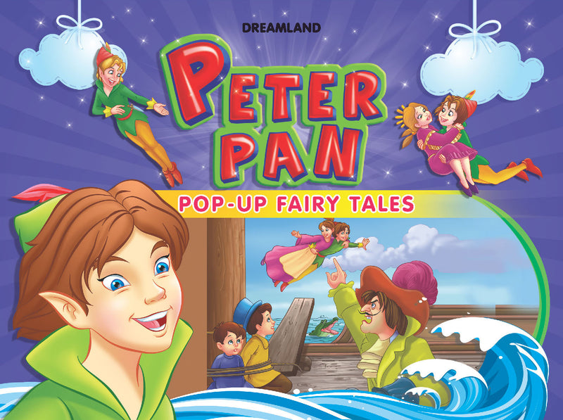 Pop-Up Fairy Tales - Peter Pan : Story books Children Book By Dreamland Publications 9788184517286