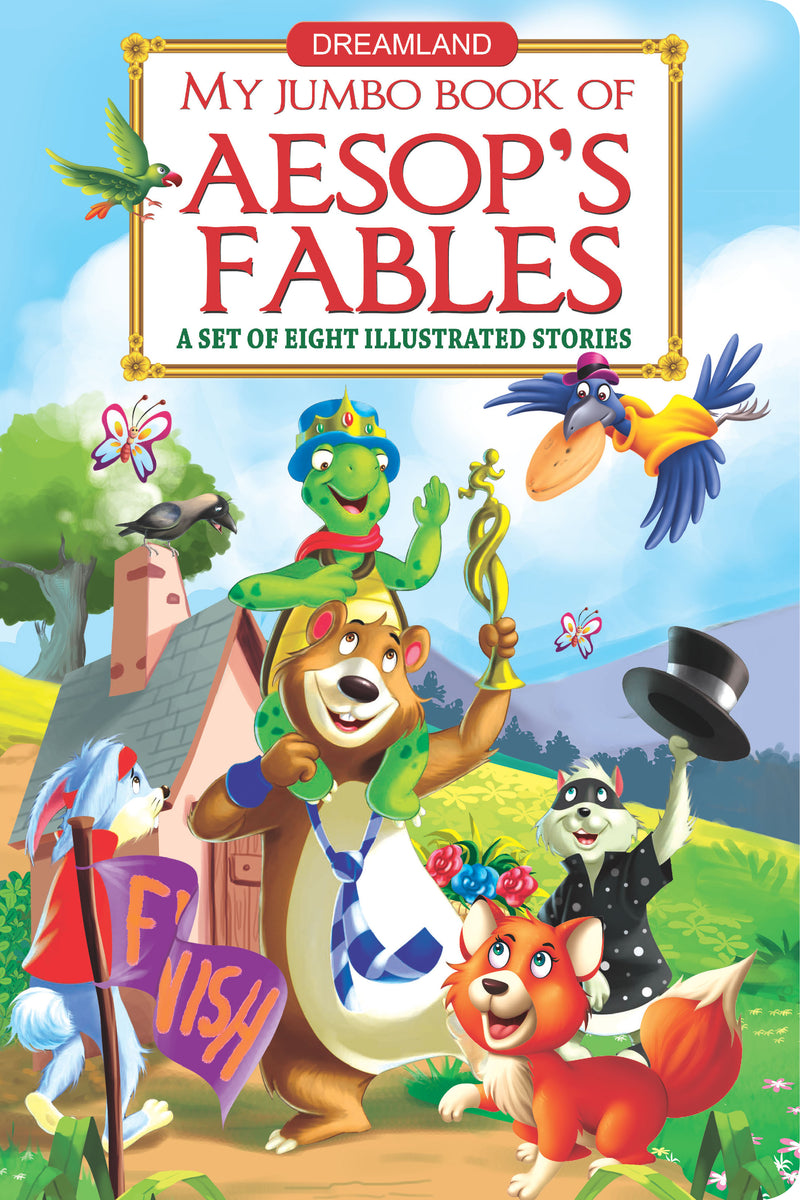 My Jumbo Book Of Aesop's Fables : Story books Children Book By Dreamland Publications 9788184517583