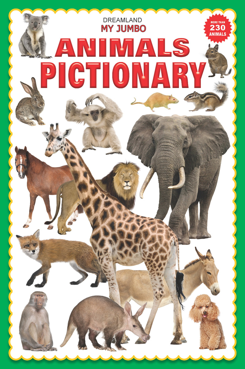 My Jumbo Animal Pictionary : Picture Book Children Book By Dreamland Publications 9789350890004