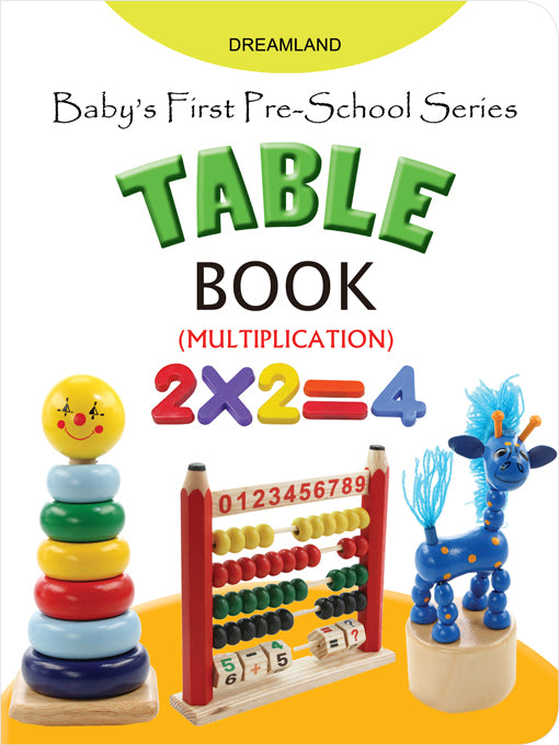 Baby's First Pre-School Series - Table Book : Children Early Learning Book By Dreamland