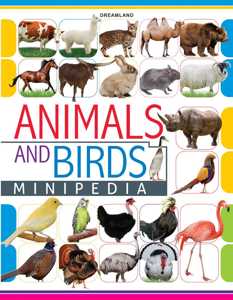 Animals and Birds Minipedia : Reference Children Book By Dreamland Publications