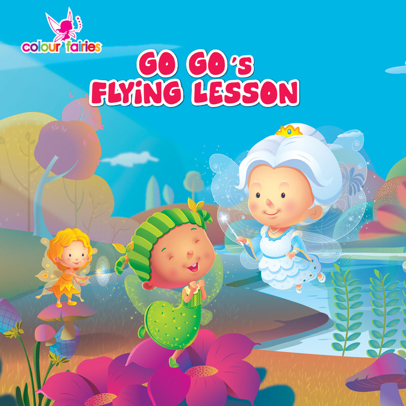 Colour Fairies - GO GOS FLYING LESSON