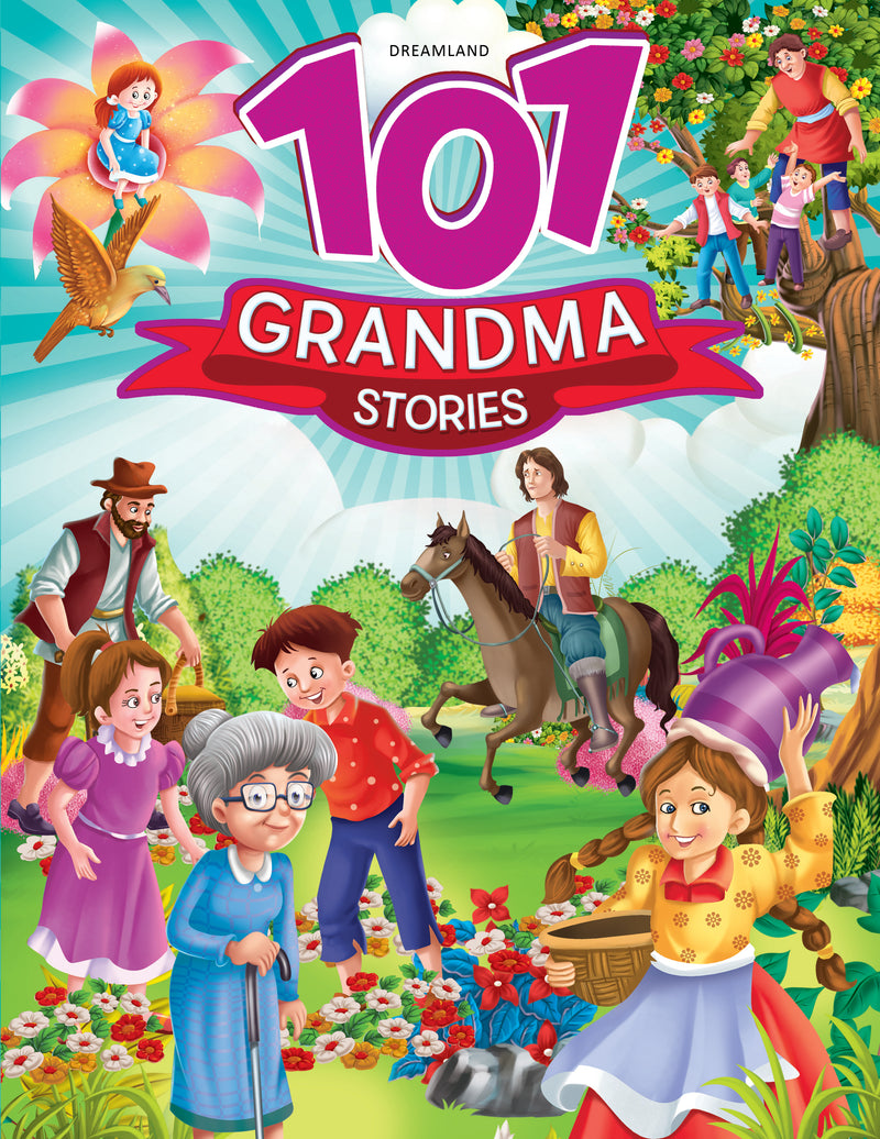 101 Grandma Stories : Story Books Children Book By Dreamland Publications