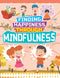 Mindfulness - Finding Happiness Series : Children Interactive & Activity Book By Dreamland