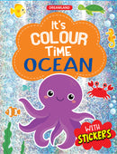 Ocean- It's Colour time with Stickers : Children Drawing, Painting & Colouring Book By Dreamland