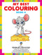 My Best Colouring Book - 4 : Drawing, Painting & Colouring Children Book By Dreamland Publications 9789350893166