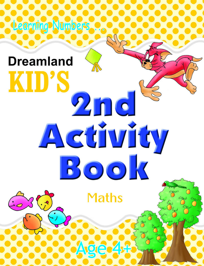 Kid's 2nd Activity Book - Maths : Interactive & Activity Children Book By Dreamland Publications 9788184513745