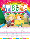 My Activity- ABC Writing Book : Interactive & Activity Children Book By Dreamland Publications 9789350898826