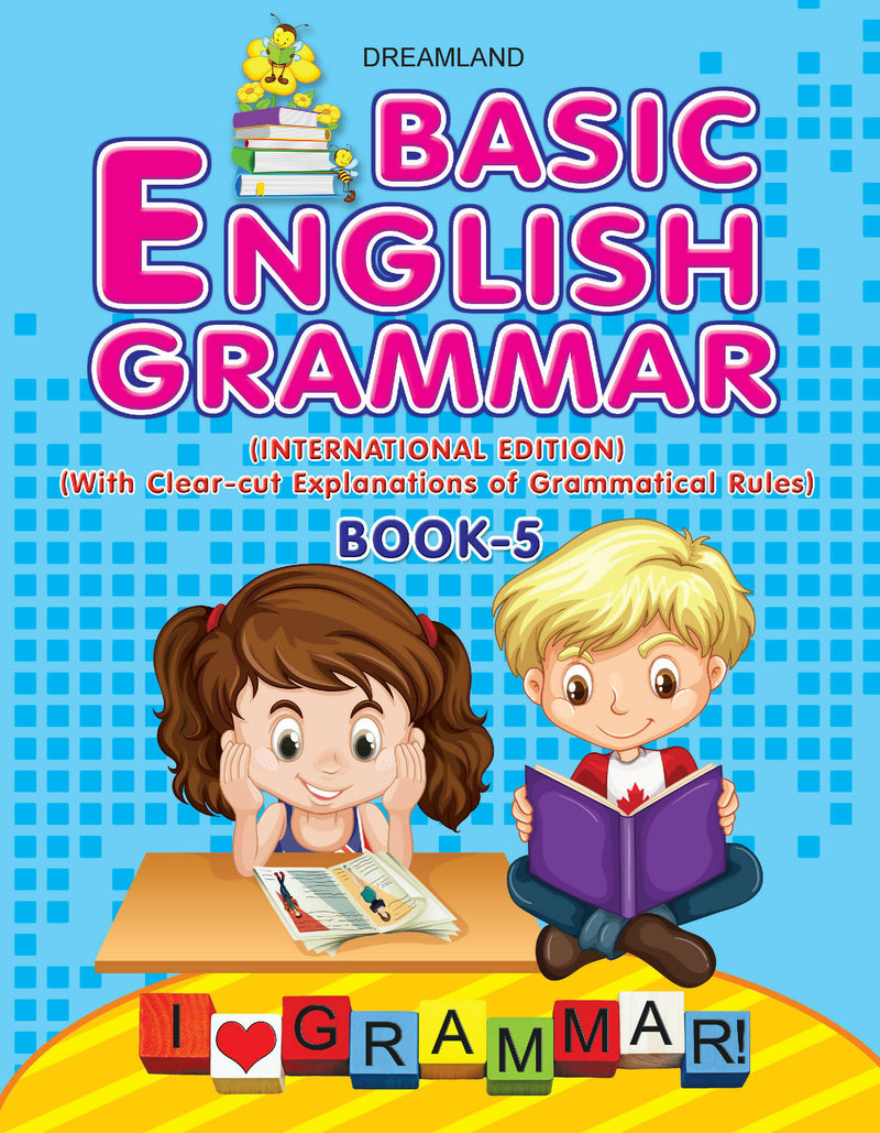 Basic English Grammar Part - 5 : School Textbooks Children Book By Dreamland Publications