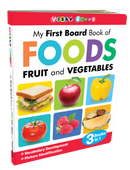 My First Board book of Foods, Fruits and Vegetables