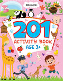 201 Activity Book Age 3+ : Interactive & Activity Children Book By Dreamland Publications