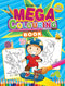 Mega Colouring Book : Drawing, Painting & Colouring Children Book By Dreamland Publications 9789350891810