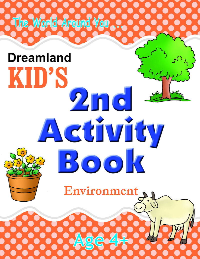 Kid's 2nd Activity Book - Environment : Interactive & Activity Children Book By Dreamland Publications 9788184513714