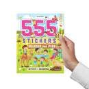555 Stickers, Holiday and Play Activity and Colouring Book : Interactive & Activity Children Book by Dreamland Publications