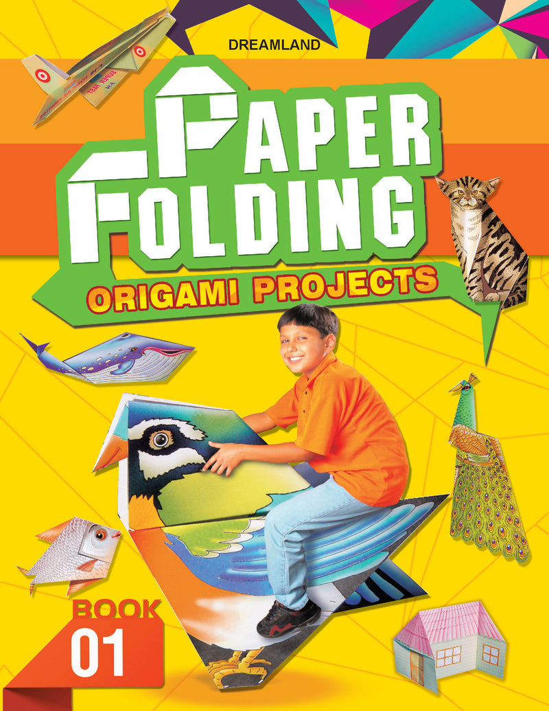 Paper Folding Part 1 : Interactive & Activity Children Book By Dreamland Publications 9781730157912