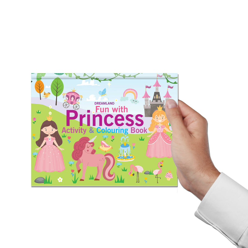 Fun with Princess Activity & Colouring : Interactive & Activity Children Book by Dreamland Publications 9789395406017