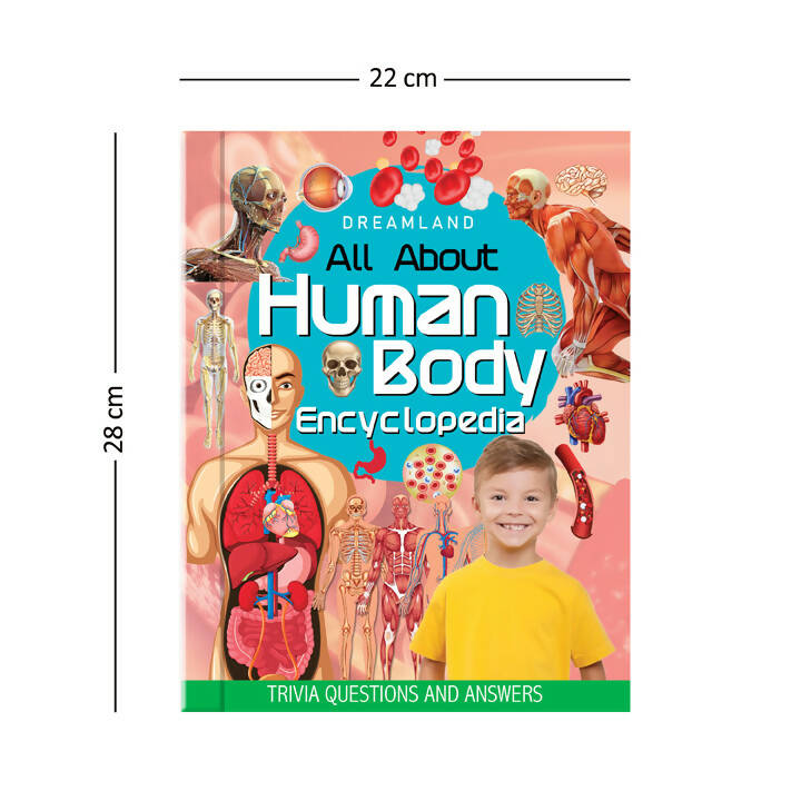 Human Body Encyclopedia for Children Age 5 - 15 Years- All About Trivia Questions and Answers : Reference Children Book by Dreamland Publications