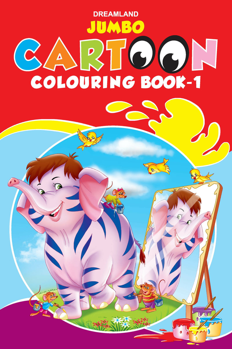 Jumbo Cartoon Colouring Book - 1 : Drawing, Painting & Colouring Children Book By Dreamland Publications 9788184516937