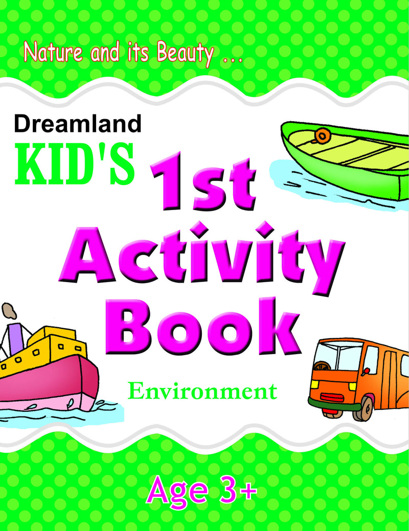 Kid's 1st Activity Book - Environment : Interactive & Activity Children Book By Gurpreet Kaur 9788184513653