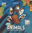 Animals- Wow Encyclopedia in Augmented Reality : Reference Children Book By Dreamland Publications