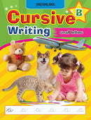 Cursive Writing Book (Small Letters) Part B : Early Learning Children Book By Dreamland Publications