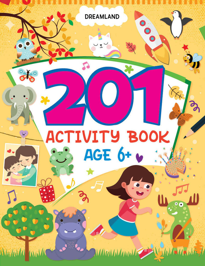 201 Activity Book Age 6+ : Interactive & Activity Children Book By Dreamland Publications