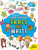 Learn Everyday Trace and Write- Age 3+ : Interactive & Activity Children Book By Dreamland Publications 9789388371544