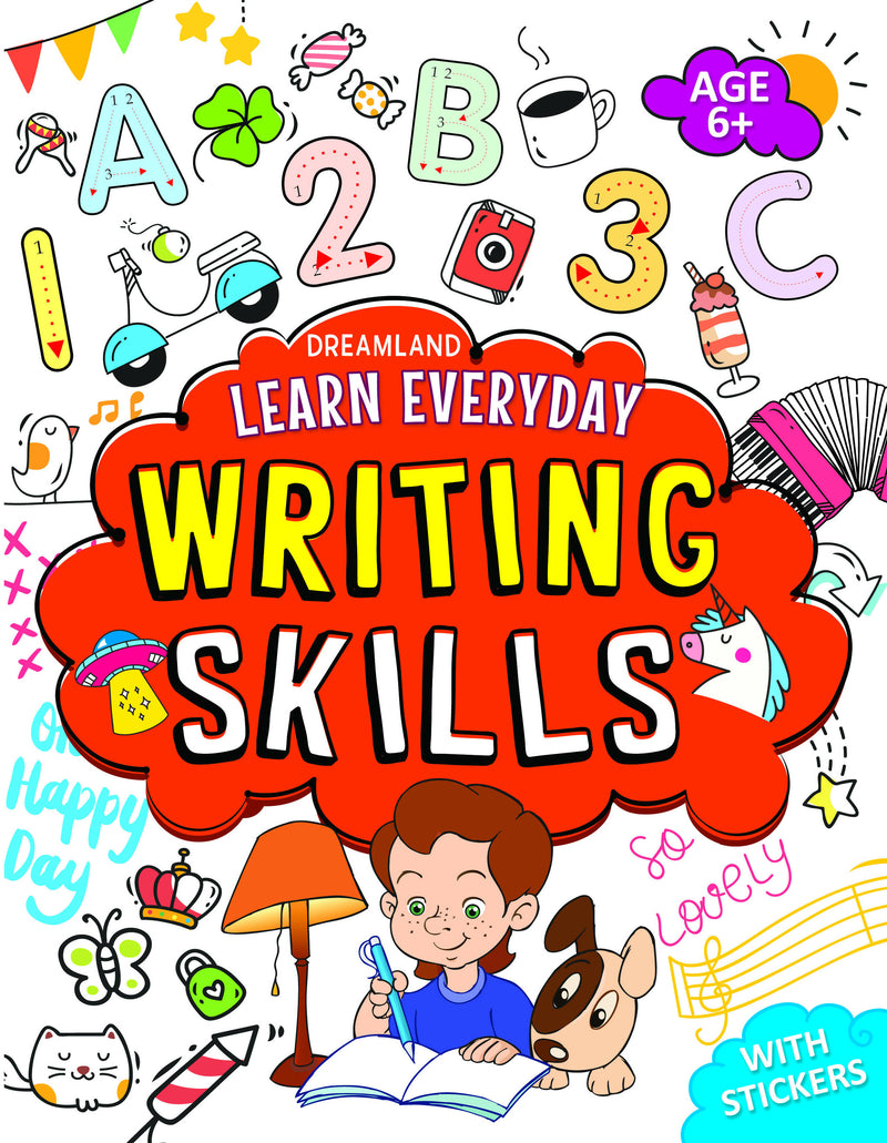 Learn Everyday Writing Skills - Age 6+ : Interactive & Activity Children Book By Dreamland Publications 9789388371421