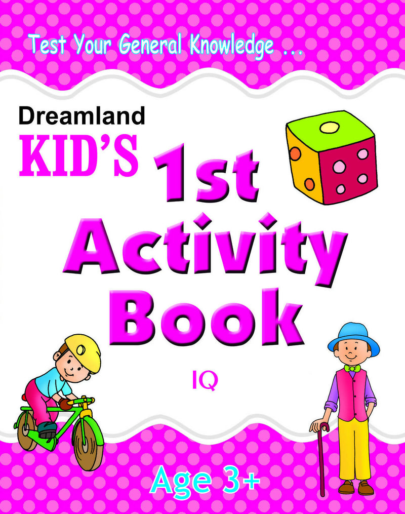 Kid's 1st Activity Book - IQ : Interactive & Activity Children Book By Gurpreet Kaur 9788184513677