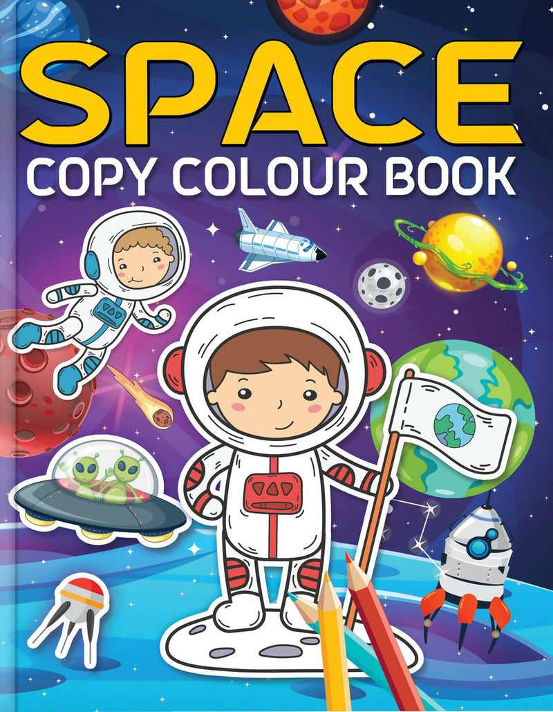 Space Copy Colour Book : Colouring Book Children Book by Dreamland Publications