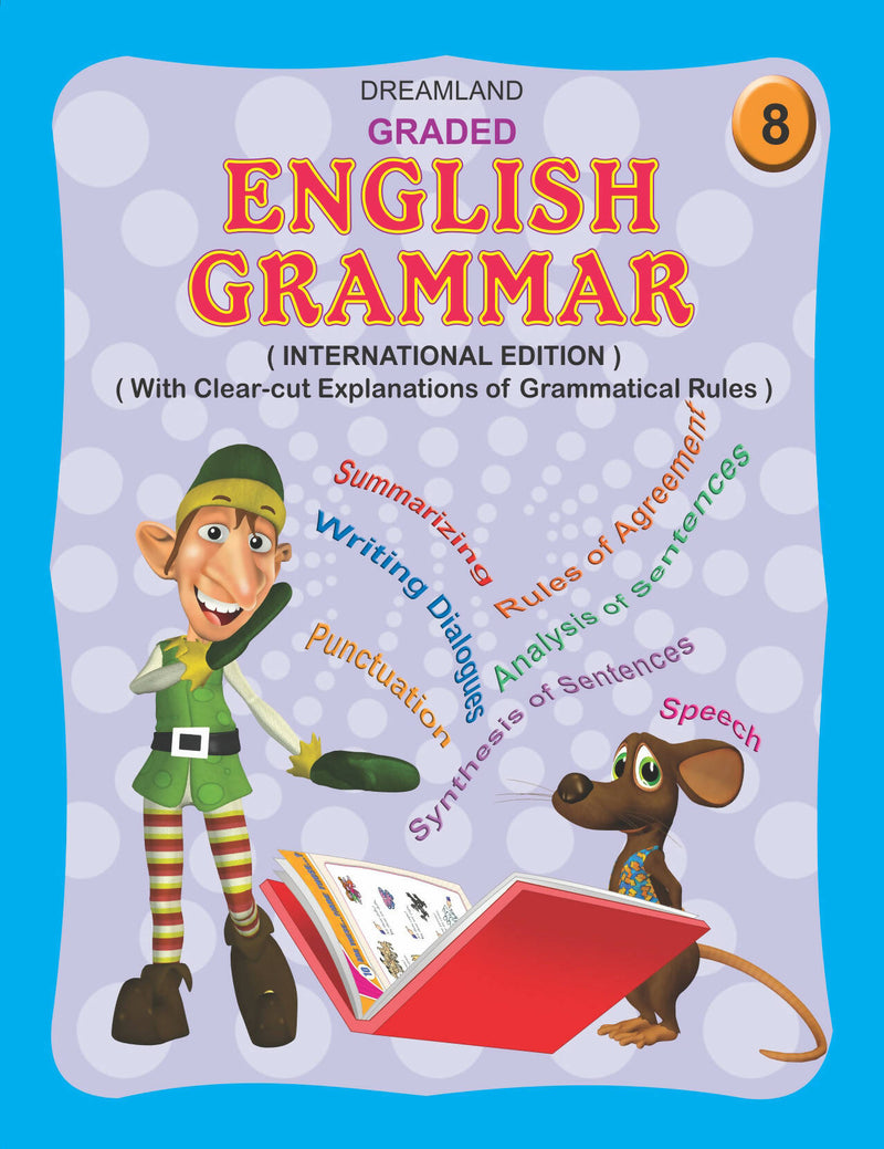 Graded English Grammar Part 8 : School Textbooks Children Book By Dreamland Publications