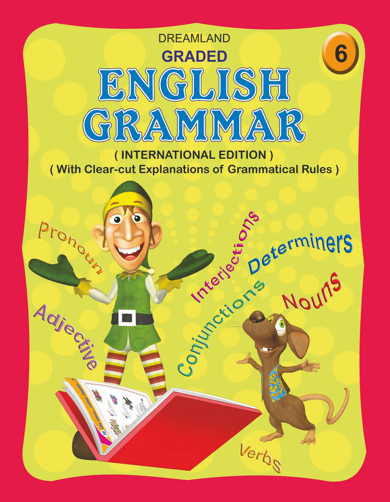 Graded English Grammar Part 6 : School Textbooks Children Book By Dreamland Publications