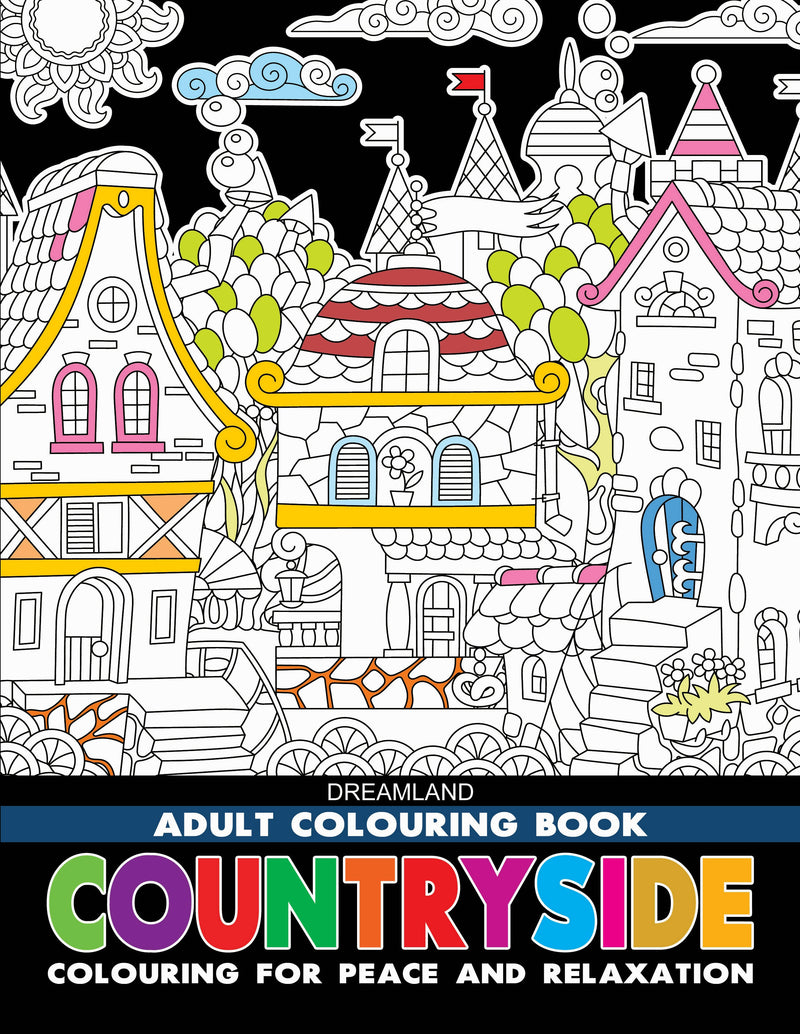 Countryside- Colouring Book for Adults : Colouring Books for Peace and Relaxation Children Book By Dreamland Publications
