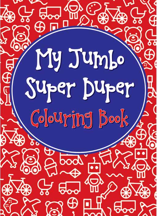 My Jumbo Super Duper Colouring Book