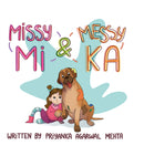 Missy Mi & Messy Ka