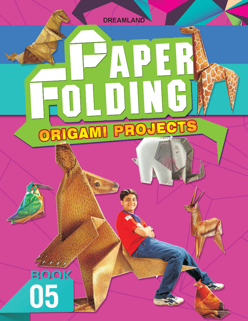 Paper Folding Part 5 : Interactive & Activity Children Book by Dreamland Publications 9781730158308