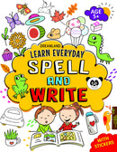 Learn Everyday Spell and Write - Age 5+ : Interactive & Activity Children Book By Dreamland Publications 9789388371537