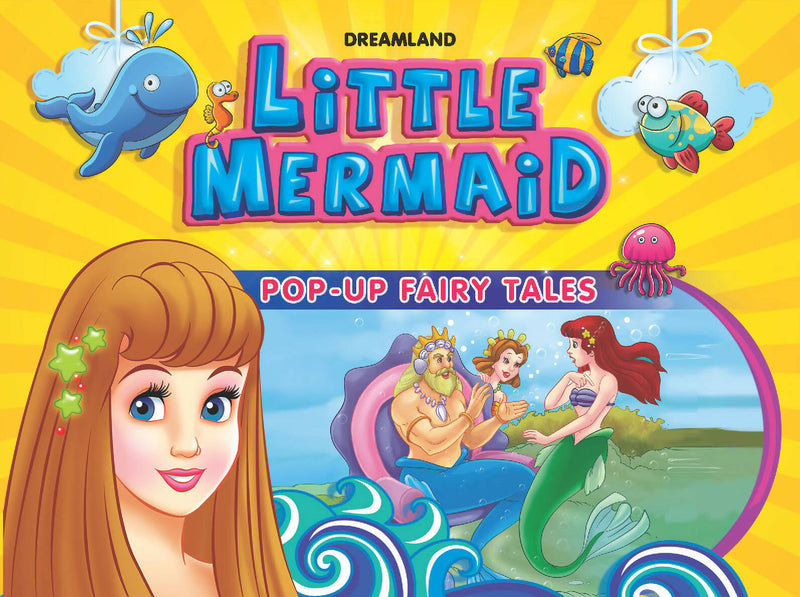 Pop-Up Fairy Tales - Little Mermaid : Story Books Children Book By Dreamland Publications 9788184517224