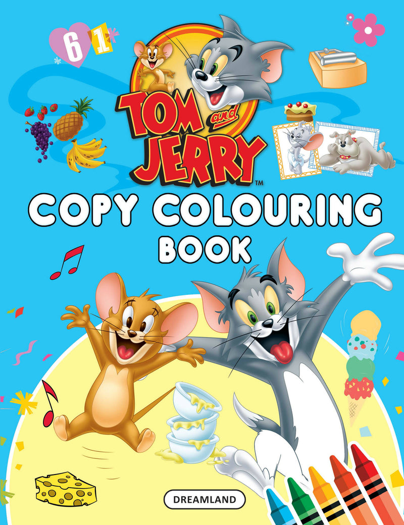 Tom and Jerry Copy Colouring Book : Drawing, Painting & Colouring Children Book By Dreamland Publications 9789394767966