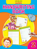 Super Hand Writing Book Part - 2 : Early Learning Children Book By Dreamland Publications 9789350892282