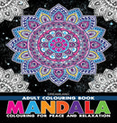 Mandala- Colouring Book for Adults : Colouring Books for Peace and Relaxation Children Book By Dreamland Publications 9789387177017