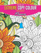 Extreme Copy Colour - FLOWERS : Colouring Books for Peace and Relaxation Children Book By Dreamland Publications 9789350898345